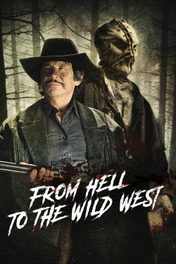 Watch From Hell to the Wild West free movies