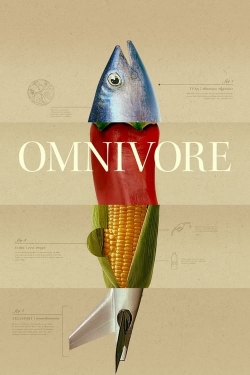 Watch Omnivore free movies