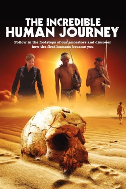 Watch The Incredible Human Journey free movies