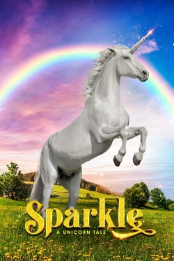 Watch Sparkle: A Unicorn Tale free movies