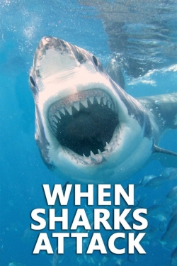 Watch When Sharks Attack free movies