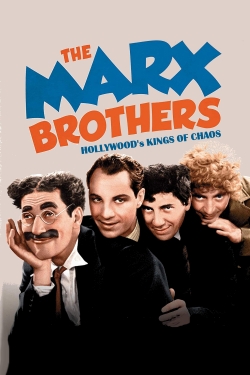 Watch The Marx Brothers - Hollywood's Kings of Chaos free movies