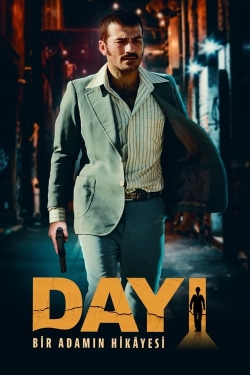 Watch Dayı: Bir Adamın Hikâyesi free movies