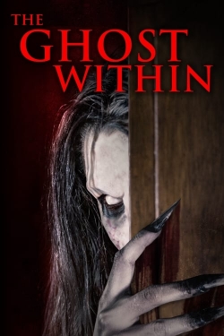 Watch The Ghost Within free movies