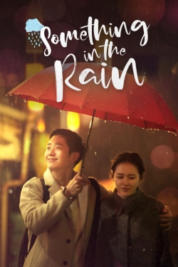 Watch Something in the Rain free movies