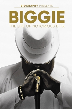 Watch Biggie: The Life of Notorious B.I.G. free movies