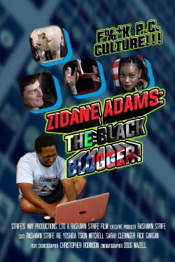 Watch Zidane Adams: The Black Blogger! free movies