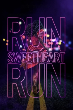 Watch Run Sweetheart Run free movies