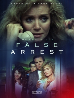 Watch False Arrest free movies