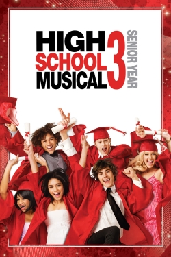 Watch High School Musical 3: Senior Year free movies