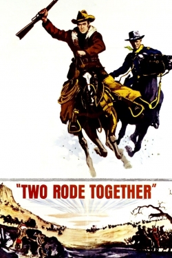 Watch Two Rode Together free movies