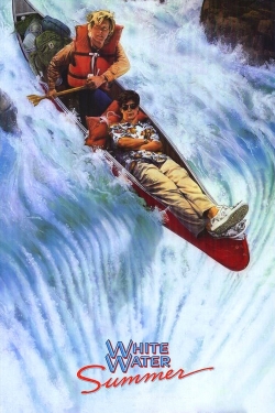 Watch White Water Summer free movies