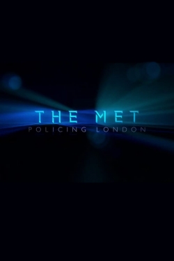 Watch The Met: Policing London free movies