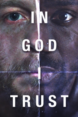 Watch In God I Trust free movies