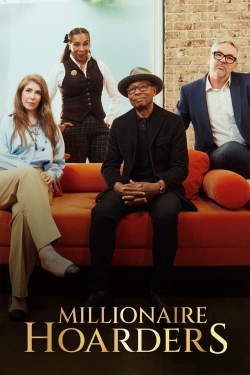 Watch Millionaire Hoarders free movies