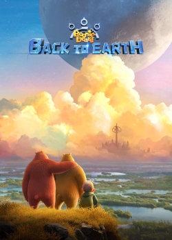 Watch Boonie Bears: Back to Earth free movies