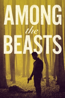 Watch Among the Beasts free movies