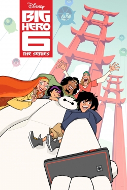 Watch Big Hero 6 The Series free movies