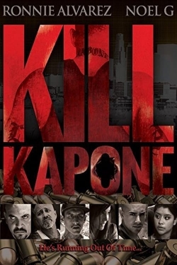 Watch Kill Kapone free movies