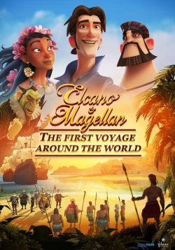 Watch Elcano & Magellan: The First Voyage Around the World free movies