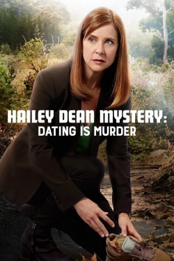 Watch Hailey Dean Mystery: Dating Is Murder free movies