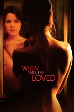 Watch When Will I Be Loved free movies