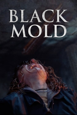 Watch Black Mold free movies