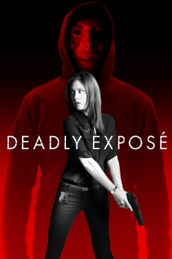 Watch Deadly Expose free movies