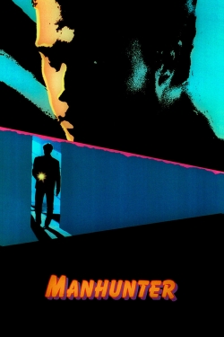 Watch Manhunter free movies