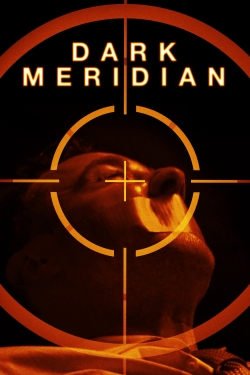 Watch Dark Meridian free movies