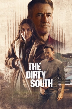 Watch The Dirty South free movies