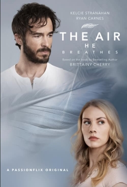 Watch The Air He Breathes free movies