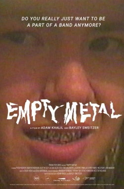 Watch Empty Metal free movies