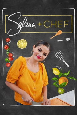 Watch Selena + Chef free movies