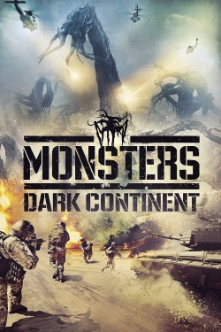 Watch Monsters: Dark Continent free movies