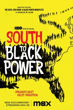 Watch South to Black Power free movies