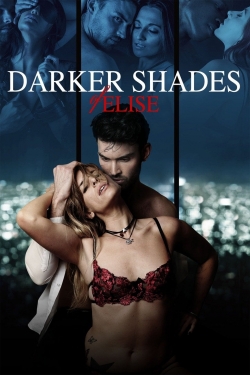 Watch Darker Shades of Elise free movies