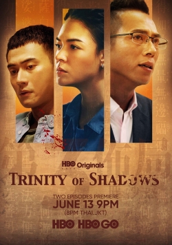 Watch Trinity of Shadows free movies