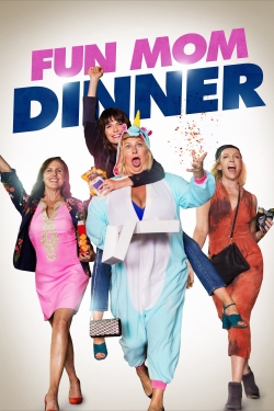 Watch Fun Mom Dinner free movies