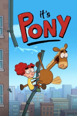 Watch It's Pony free movies