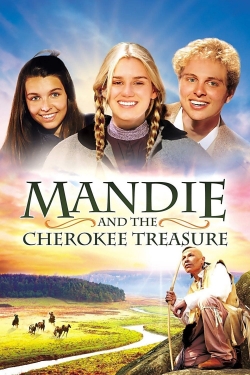 Watch Mandie and the Cherokee Treasure free movies