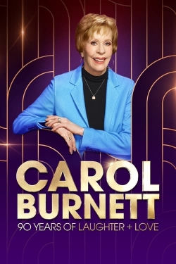 Watch Carol Burnett: 90 Years of Laughter + Love free movies