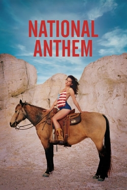 Watch National Anthem free movies