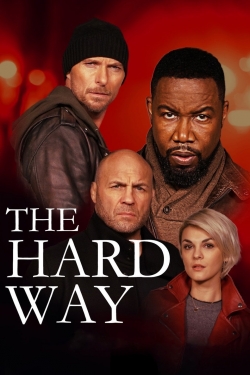 Watch The Hard Way free movies