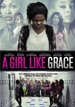 Watch A Girl Like Grace free movies