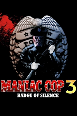 Watch Maniac Cop 3: Badge of Silence free movies