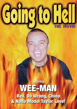 Watch Going to Hell: The Movie free movies