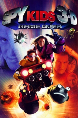 Watch Spy Kids 3-D: Game Over free movies