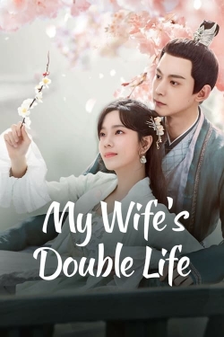 Watch My Wife’s Double Life free movies