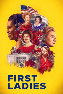 Watch First Ladies free movies